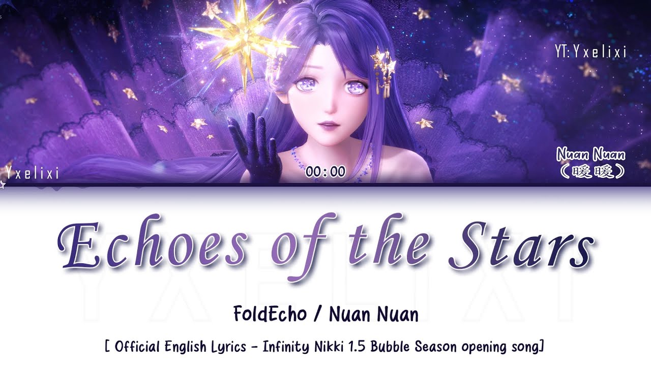 Echoes of the Stars EN ver. | Official English Lyrics [Infinity Nikki 1.5 OST Bubble Season Opening]