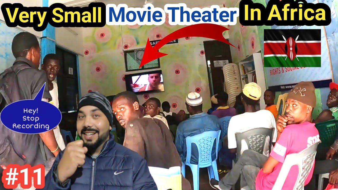 छोटे छोटे Movie Theatre अफ्रीका में 🇰🇪| Indian In Africa - Gaffar Vlogs