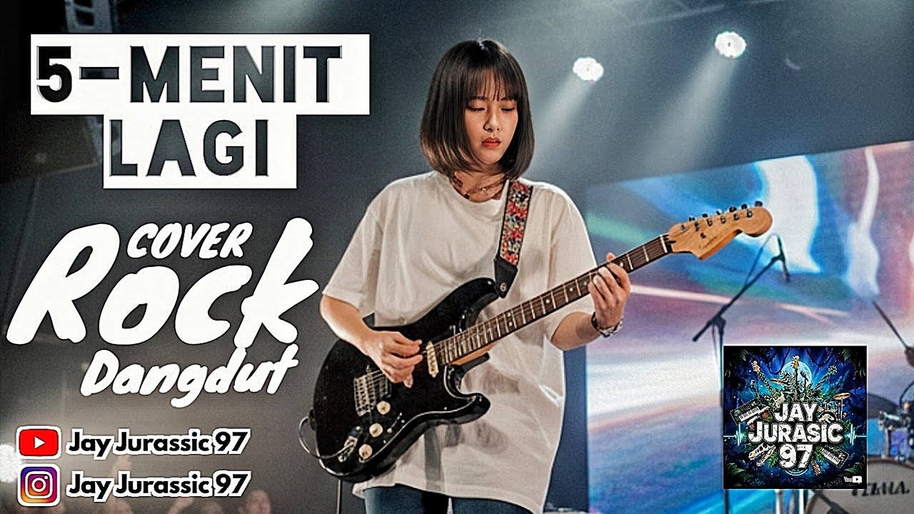 Lima menit lagi • Ine Sinthya • cover rock+dangdut • by Jay Jurassic 97 