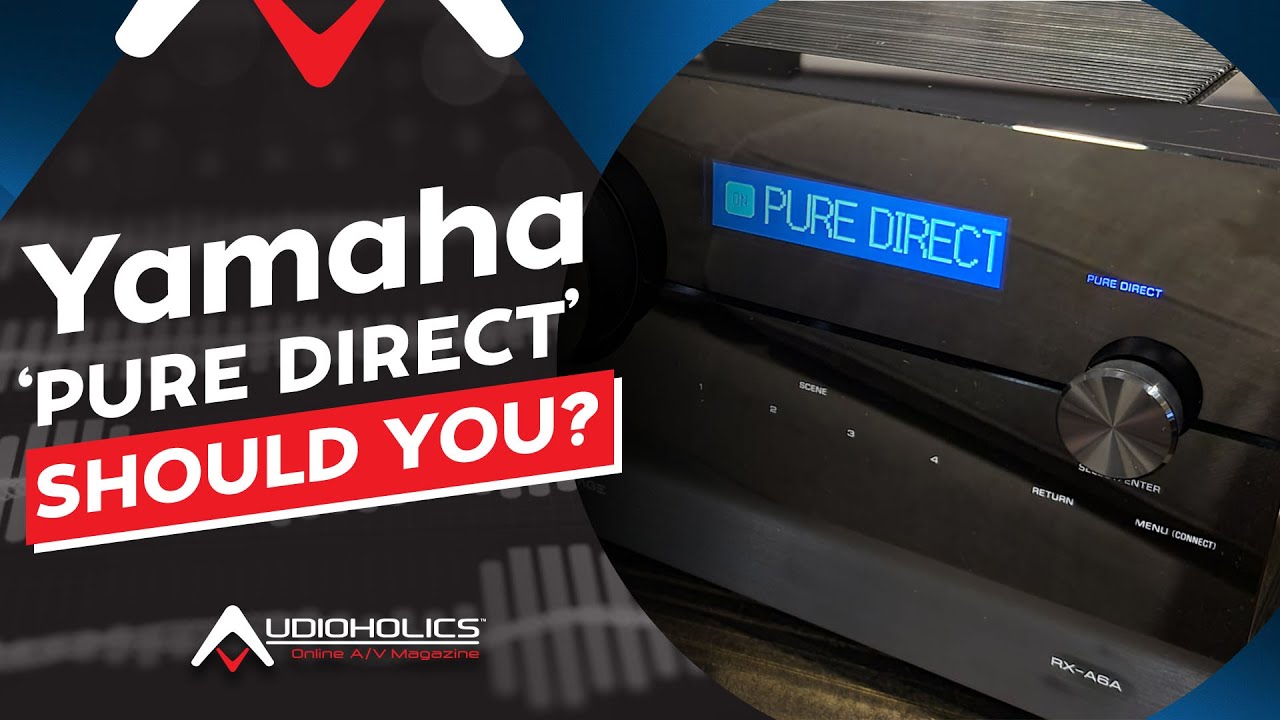 Yamaha «Pure Direct»: лучшая производительность или полная ерунда в ресиверах AVENTAGE?