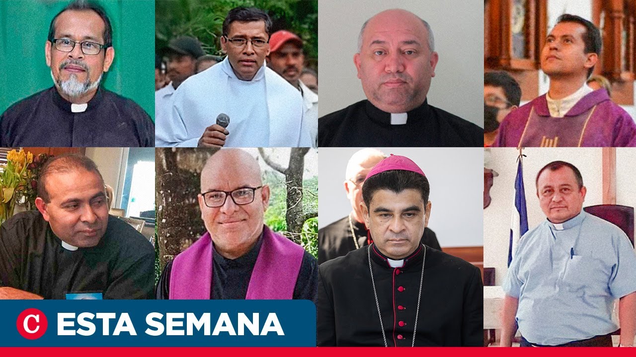 Los ocho sacerdotes que son presos políticos en Nicaragua