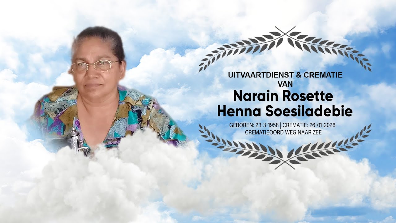 Livestream: Uitvaartdienst en Crematie van Narain Rosette Henna Soesiladebie || 26.01.2026