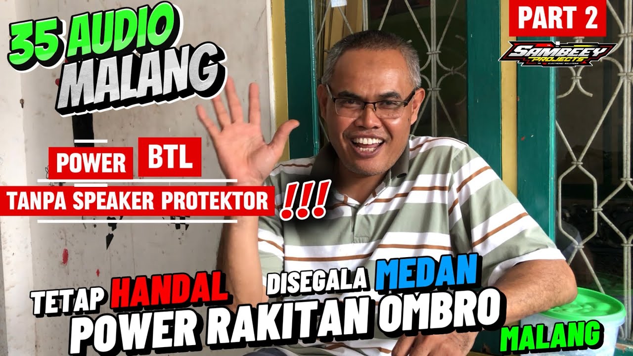 POWER TANPA SPEAKER PROTEKTOR ‼️, Power Ombro Rakitan 35 Audio Malang, Karya pak Agus 35 Pusat