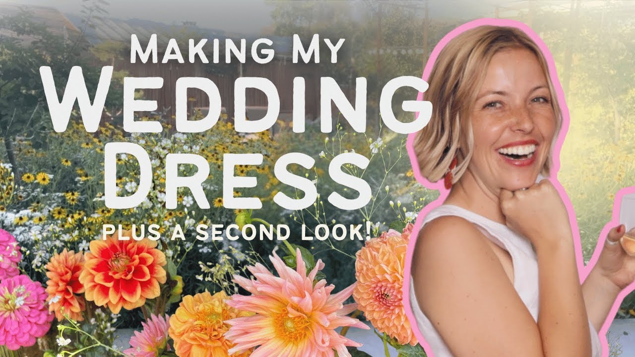 Making My Wedding Dress