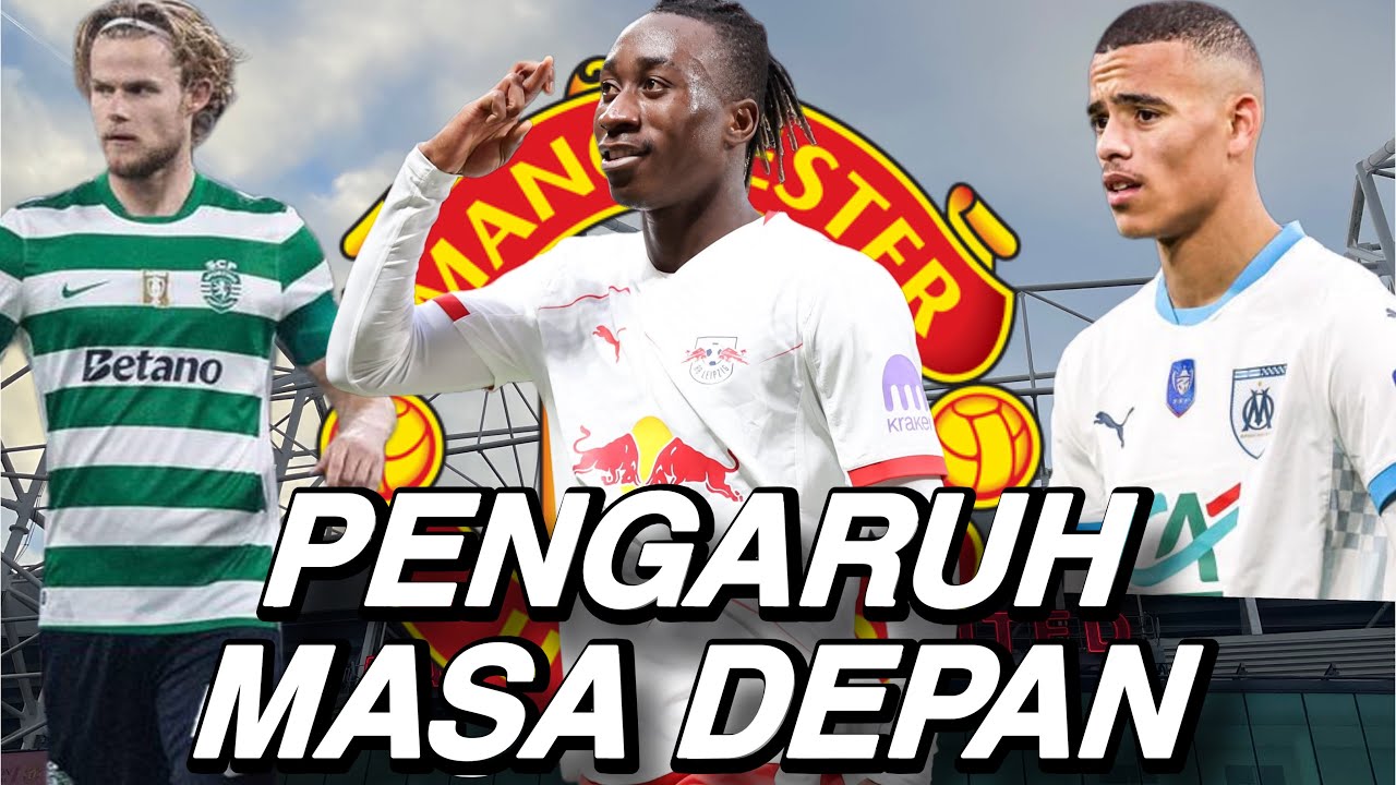 Kabar Manchester United: Pengaruh Masa Depan