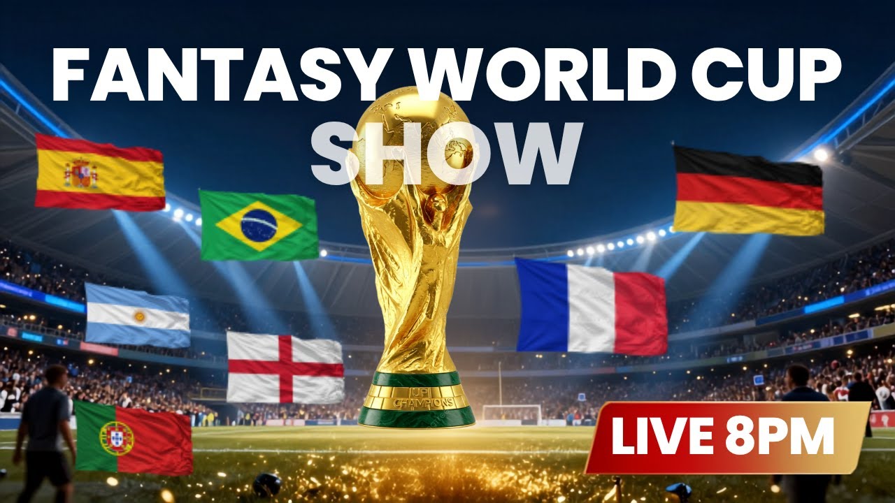 📺 Fantasy World Cup Show &ndash; Live Tonight at 8PM!