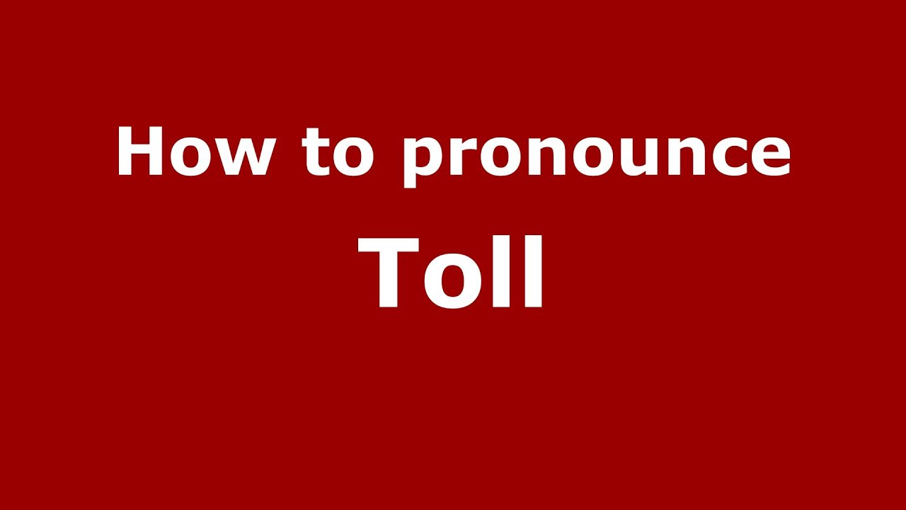 How to pronounce Toll (Russian/Russia) - PronounceNames.com