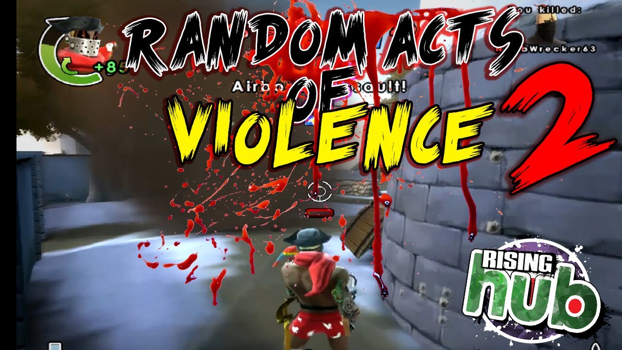 BFH - Random Acts of Violence 2 ( Rising Hub )