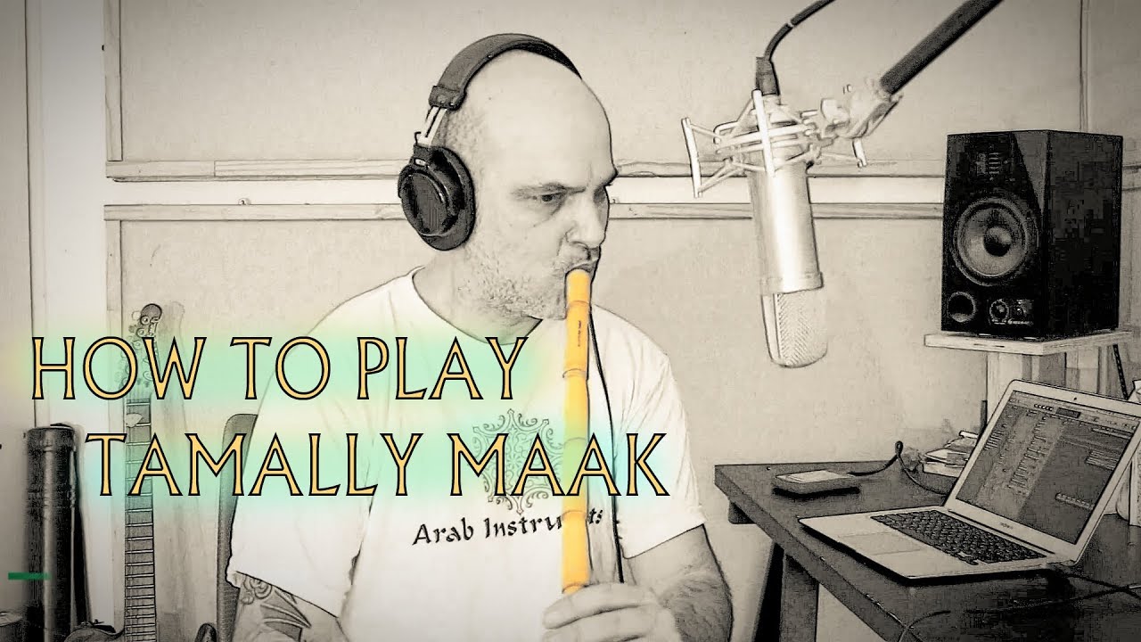 Ney Lesson - How to Play Tamally Maak - Amr Diab - تملى معاك - عمرو دياب
