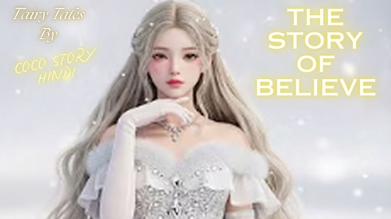 The story of believe | Hindi fairy tales |Urdu fairy tales @Coco Story Hindi