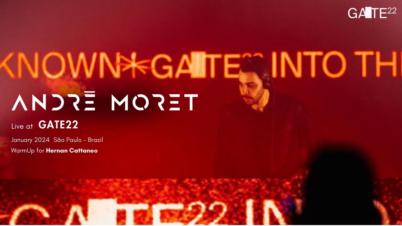 André Moret @ Gate22 Brazil (JAN 2024) | Hernan Cattaneo warm-up FULL SET [Progressive House]