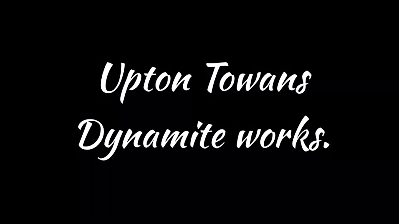 Upton Towans dynamite works.