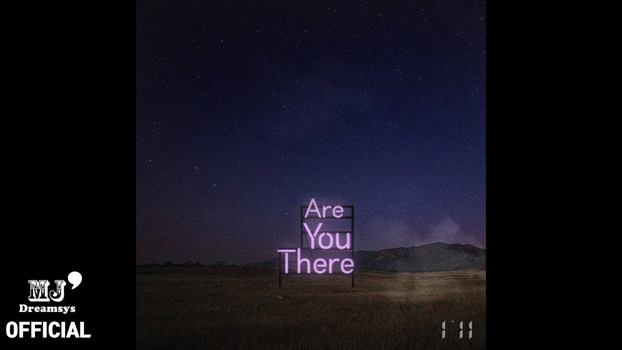 I'll - Are You There (Official Audio)