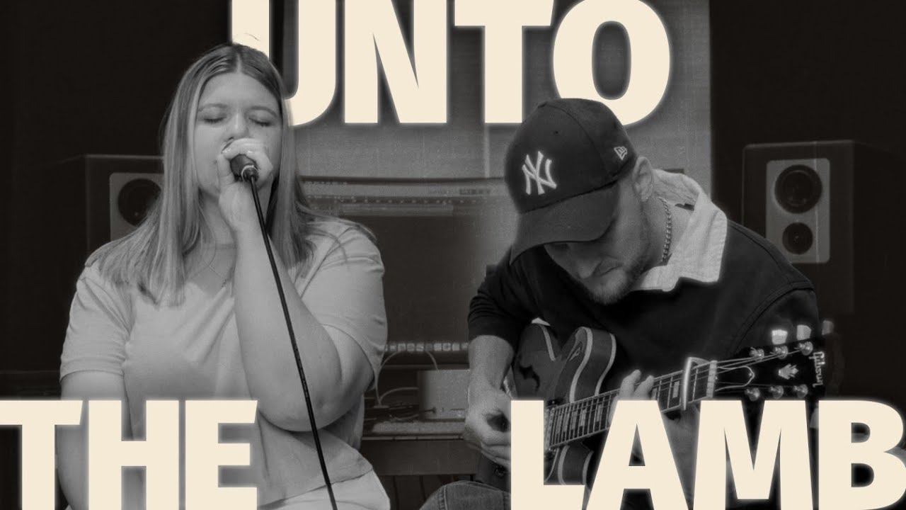 Unto The Lamb (Acoustic) - Chroma Worship Ft. Emily Lacey