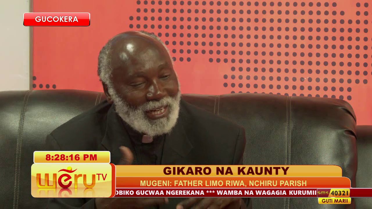 FATHER LIMO RUWA KIRI GIKARO NA KAUNTY