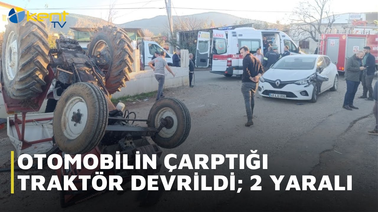 OTOMOBİLİN ÇARPTIĞI TRAKTÖR DEVRİLDİ; 2 YARALI