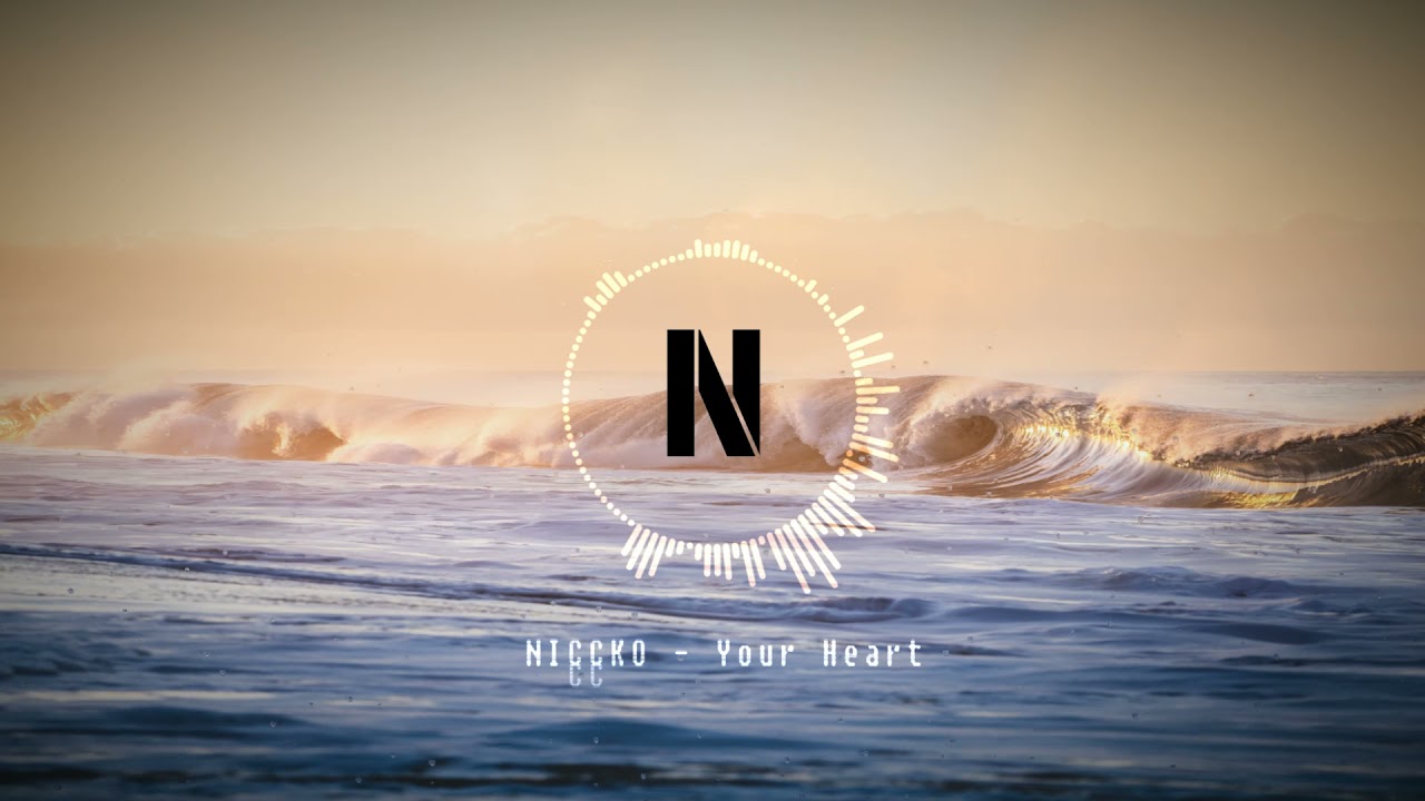 NICCKO - Your Heart