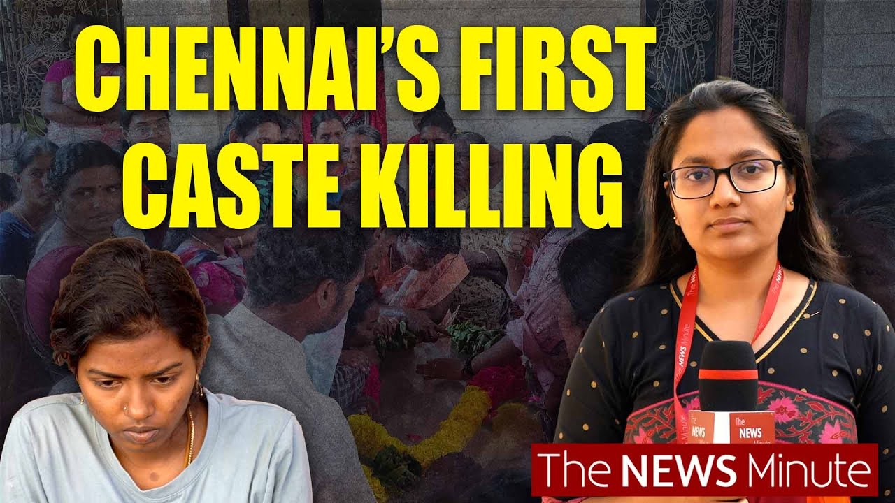 Dalit youth killed by five men in Chennai | Caste killing