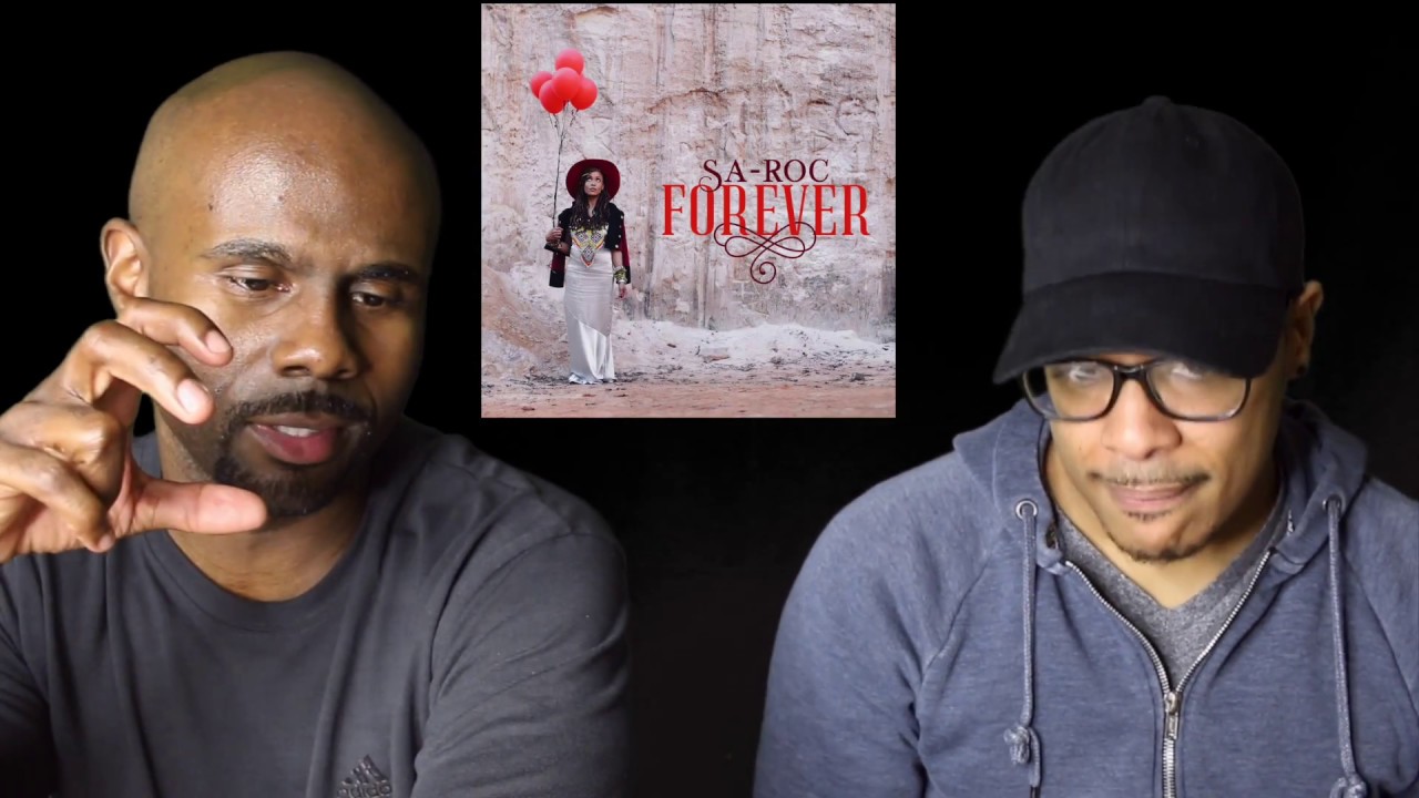 Sa-Roc - Forever (REACTION!!!)
