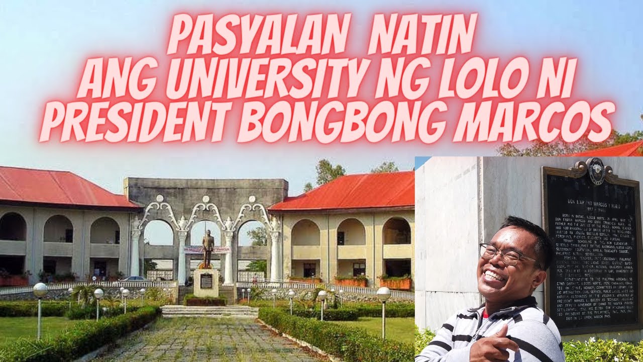 SOBRANG GANDA NG MARIANO MARCOS STATE UNIVERSITY SA ILOCOS | ANG UNIVERSITY NG LOLO NI PRES BBM ✌❤