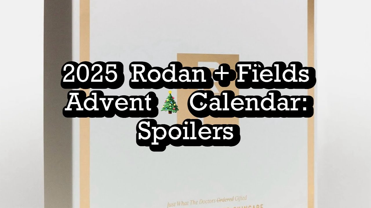 2025 &nbsp;Rodan + Fields Advent 🎄Calendar: 12 Days of Derm-Loved Skincare! | BeautyAmaB