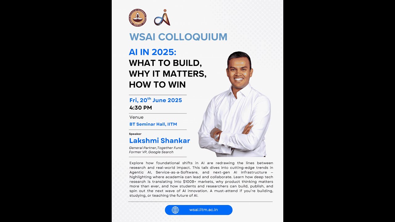 WSAI Colloquium by Mr. Lakshmi Shankar