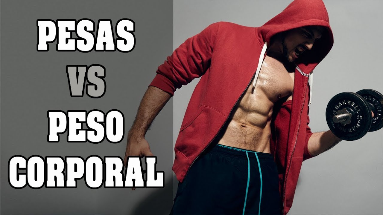 ¿Qué es más útil? | Pesas vs Peso Corporal
