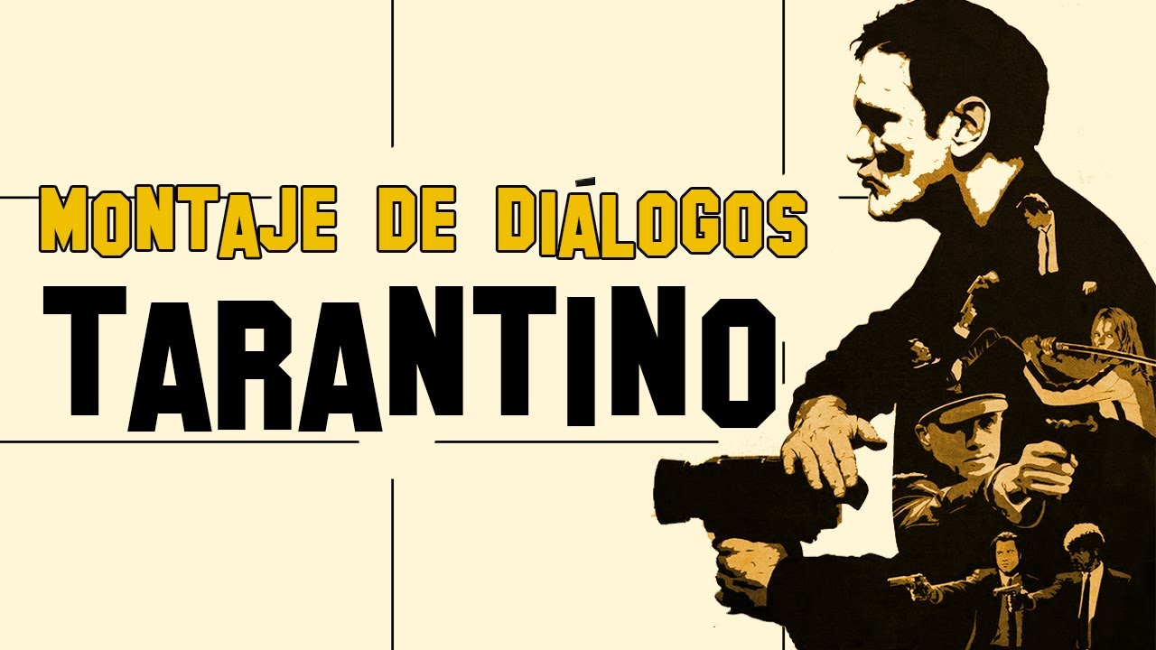 TARANTINO y  el montaje de DIÁLOGOS - Timeline Cine y Montaje 2020