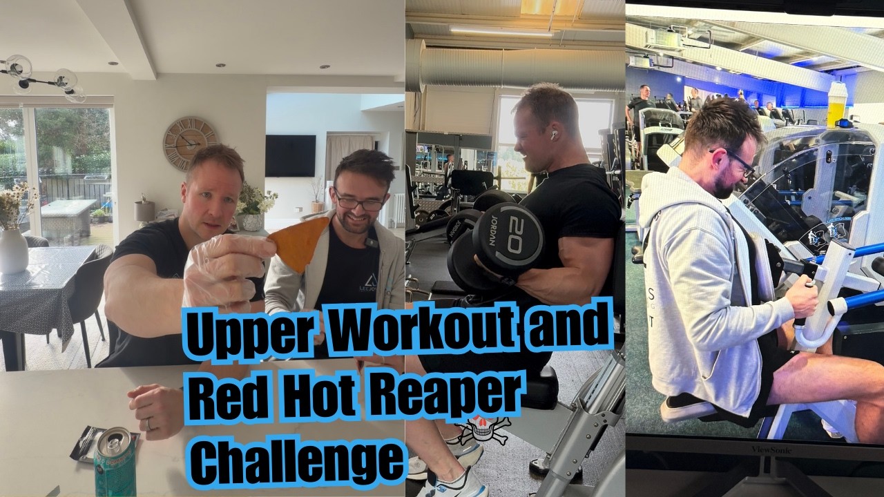 Upper Workout and Red Hot Chip Challenge