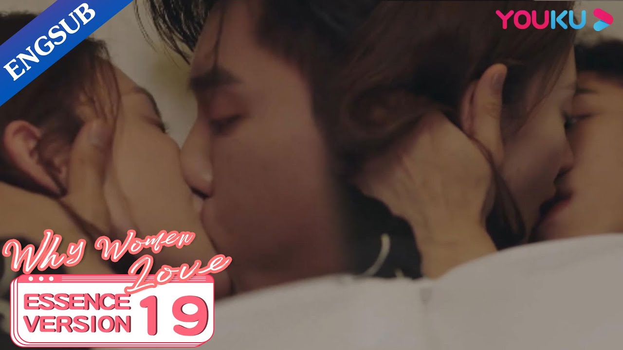 Young CEO isn't only a caring boyfriend but also a passionate lover in bed 🥵 | Why Women Love |YOUKU