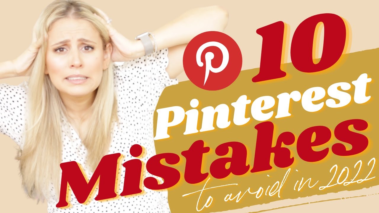 10 Common PINTEREST MISTAKES you Must AVOID in 2022 - (Easy Strategies for Pinterest Growth)
