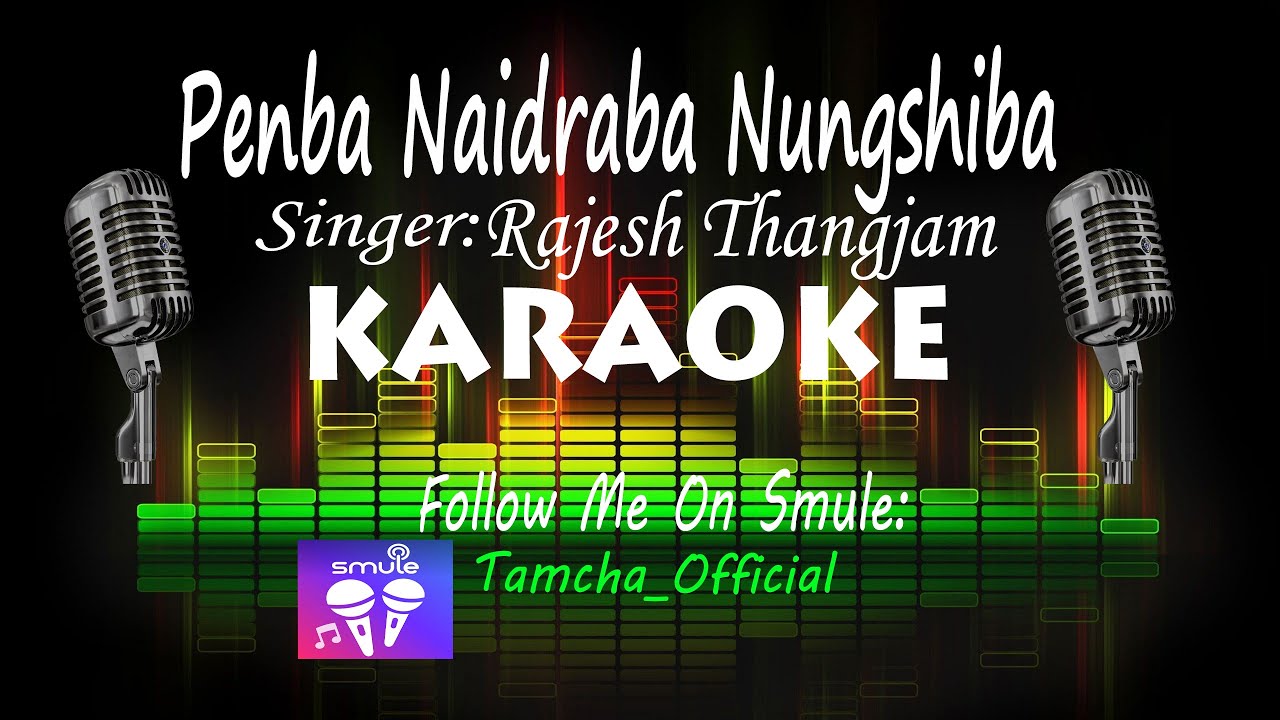 Penba Naidraba Nungshiba | Karaoke With Lyrics