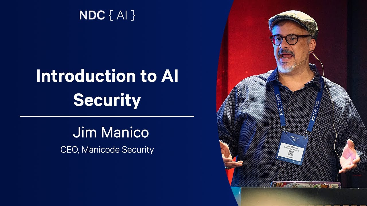 Introduction to AI Security - Jim Manico - NDC AI 2025