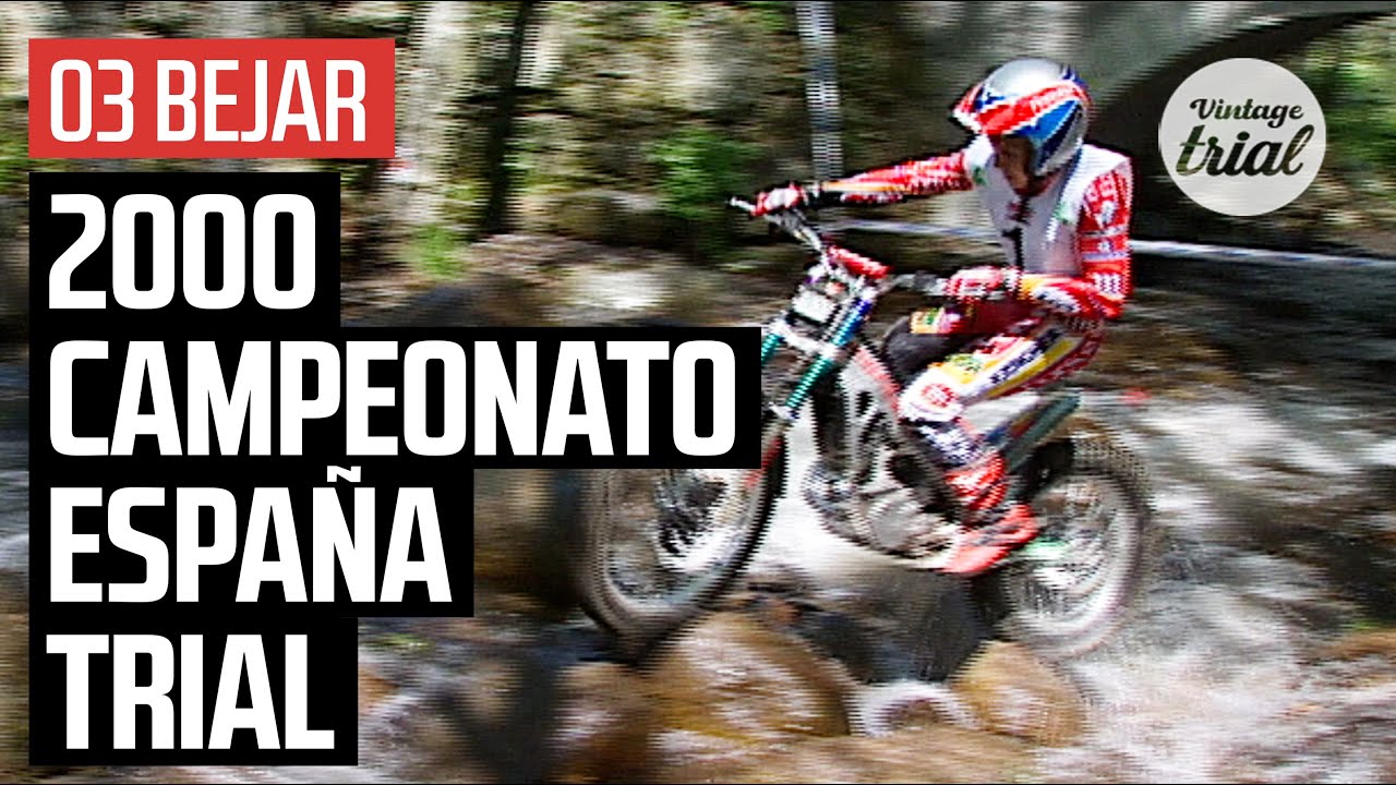 03 BEJAR (Spain) 🇪🇸 | 2000 CAMPEONATO ESPAÑA TRIAL