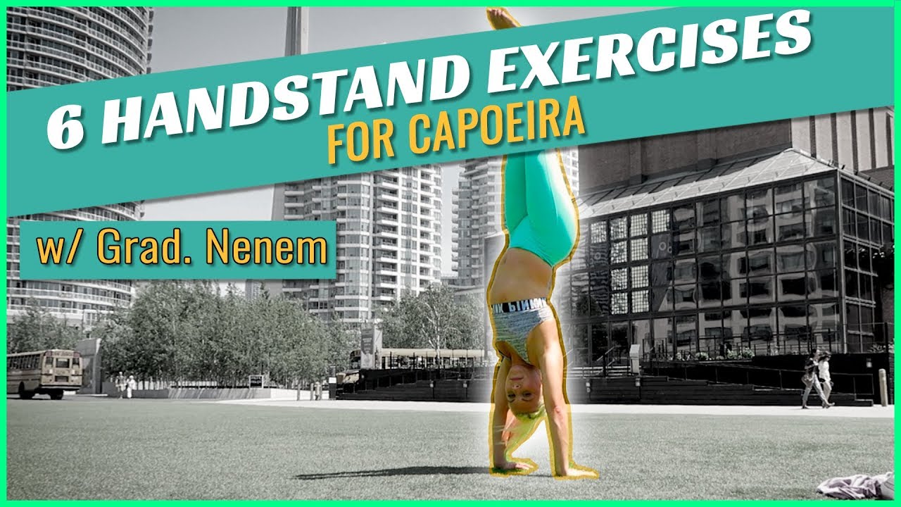 6 Handstand Moves to improve balance in Capoeira