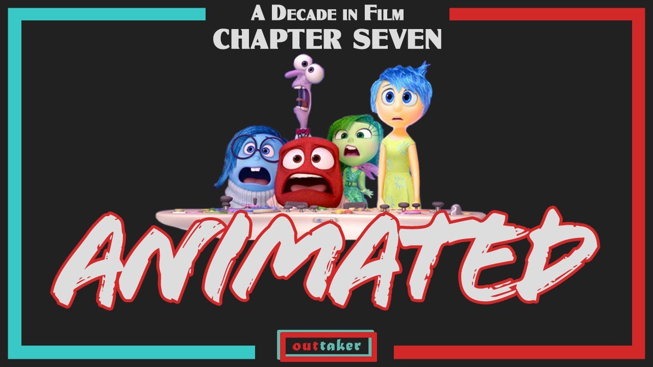 A Decade in Film | Supercut - CHAPTER SEVEN: Animated