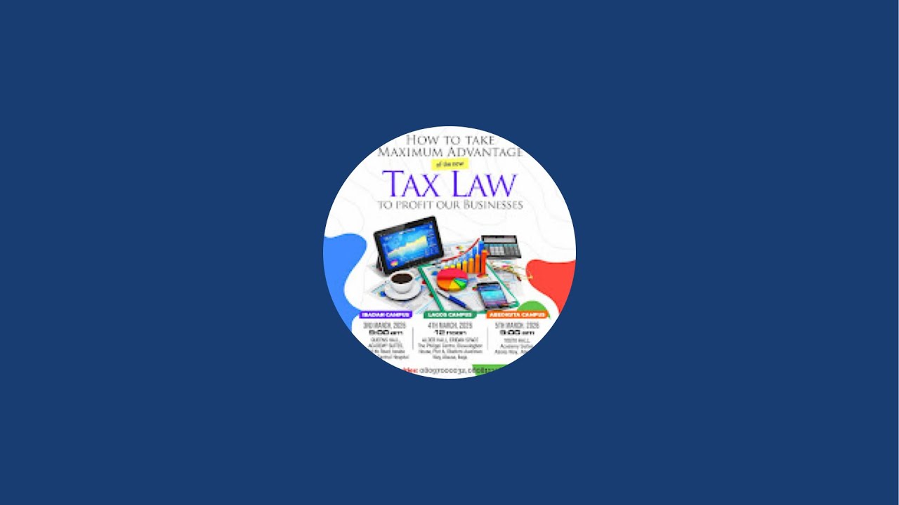 How To Take Maximum Advantage Of The New Tax Law To Profit Our Businesses (LAGOS)