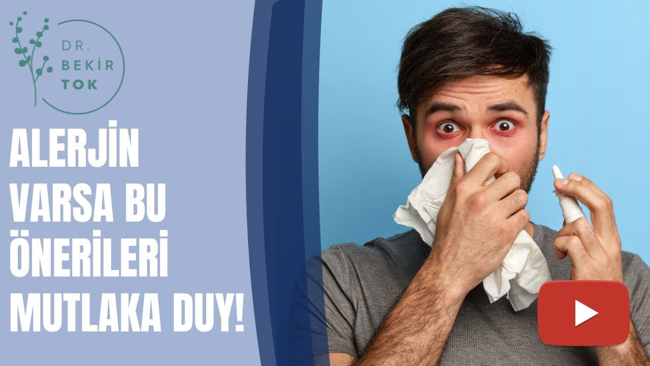 Alerjin Varsa Bu Önerileri Mutlaka Duy!