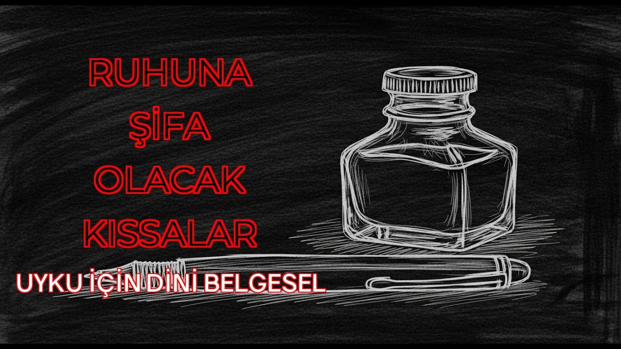 1 Saatlik Huzur Veren Dini ve Tasavvufi Hikâyeler | Ruhunuza Şifa Olacak Kıssalar