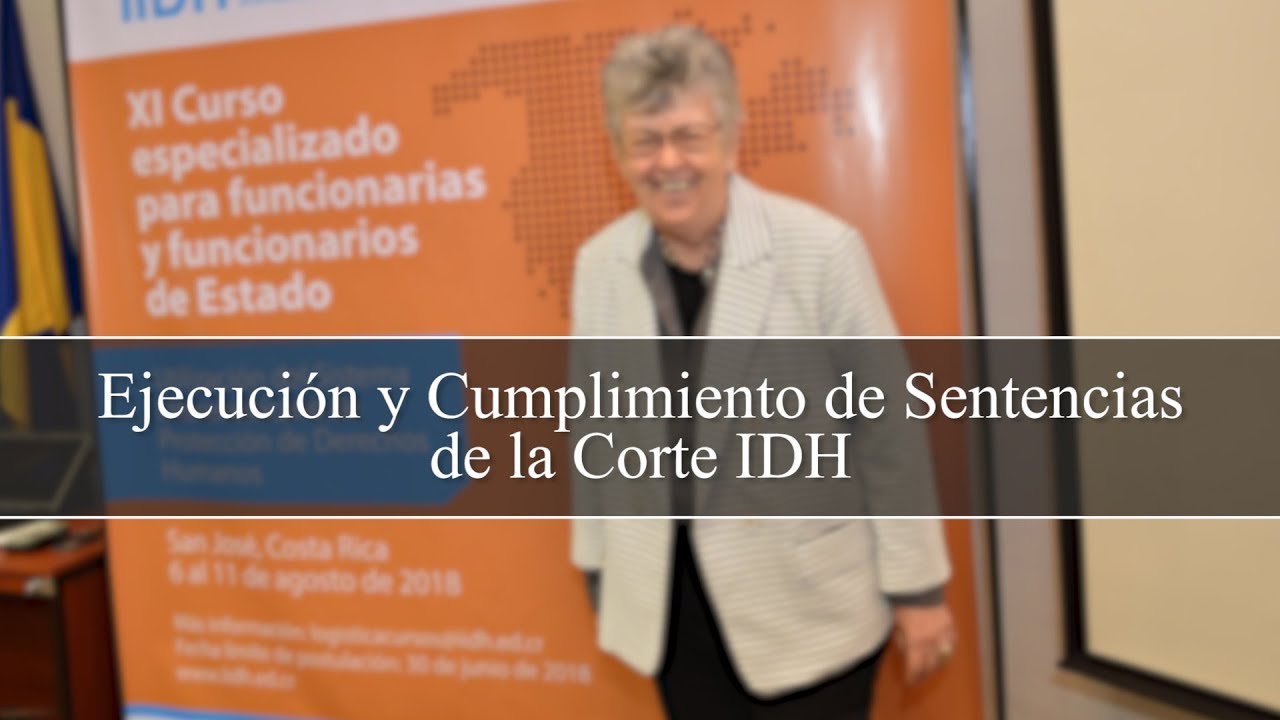 Ejecuci&oacute;n y Cumplimiento de Sentencias de la Corte IDH - Elizabeth Odio