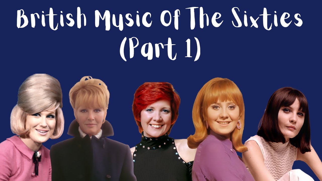 British Female Singers Of The Sixties (Part 1)
