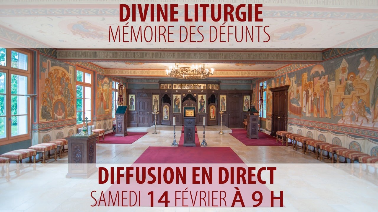 Divine Lituegie du 14 février 2026 (Mémoire des défunts)