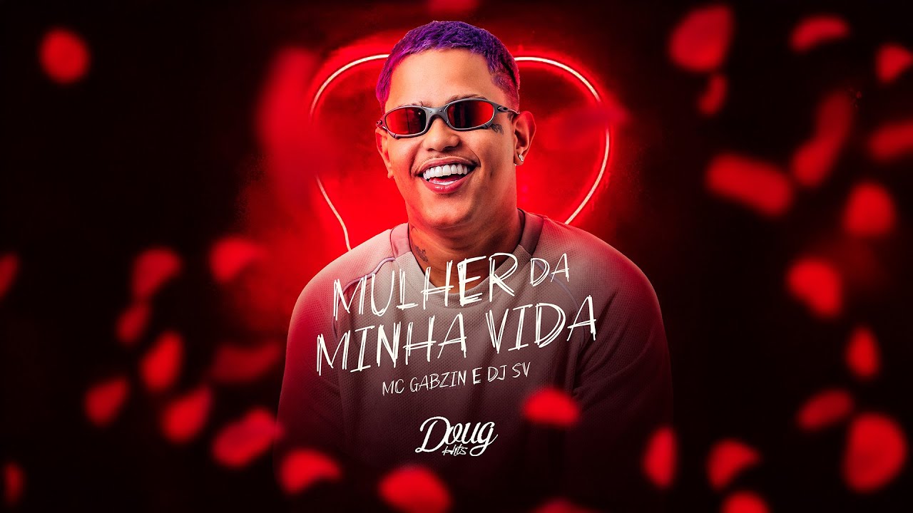 MC GABZIN - MULHER DA MINHA VIDA | PERFEITA COMBINAÇÃO - (Áudio Oficial) Doug Hits