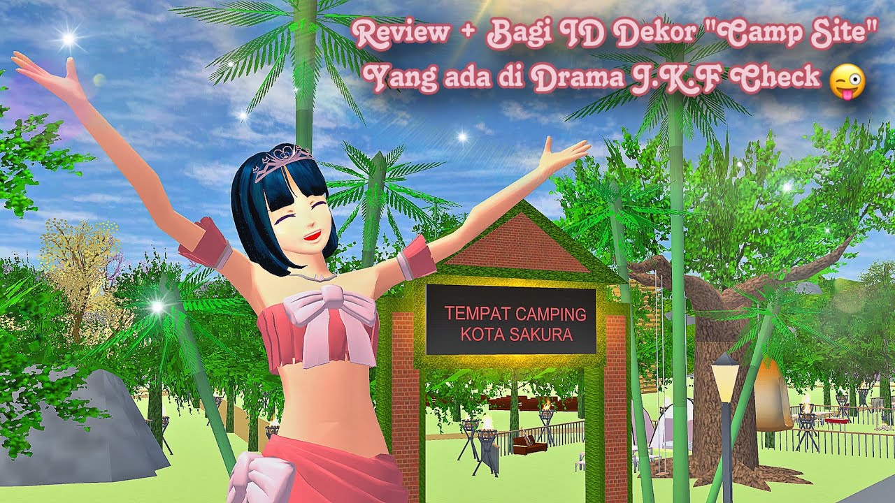 Review + Bagi ID Hasil Dekorasi “Camp Site” Yang Ada di Drama J.K.F || Sakura School Simulator ||