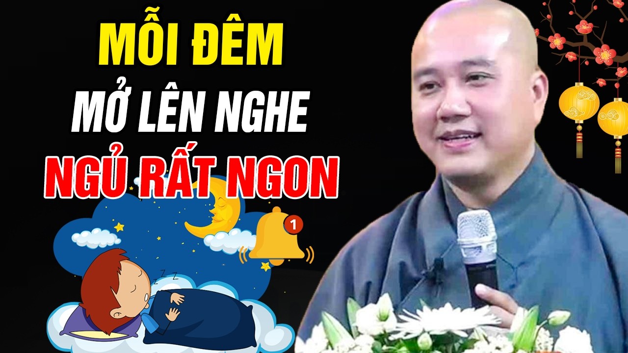 🔴ĐÊM KHÓ NGỦ Nghe Thầy Giảng 