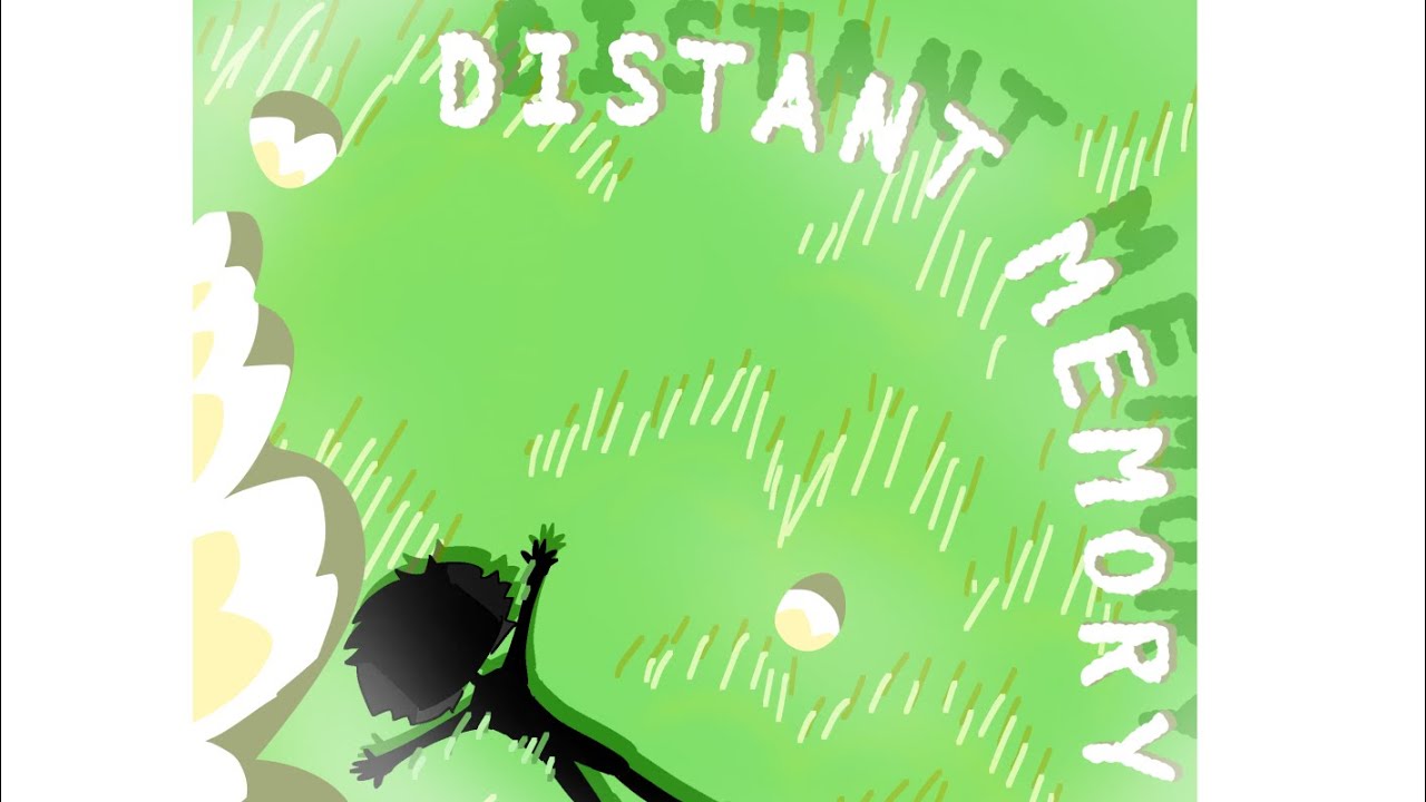 🎵 - Distant Memory