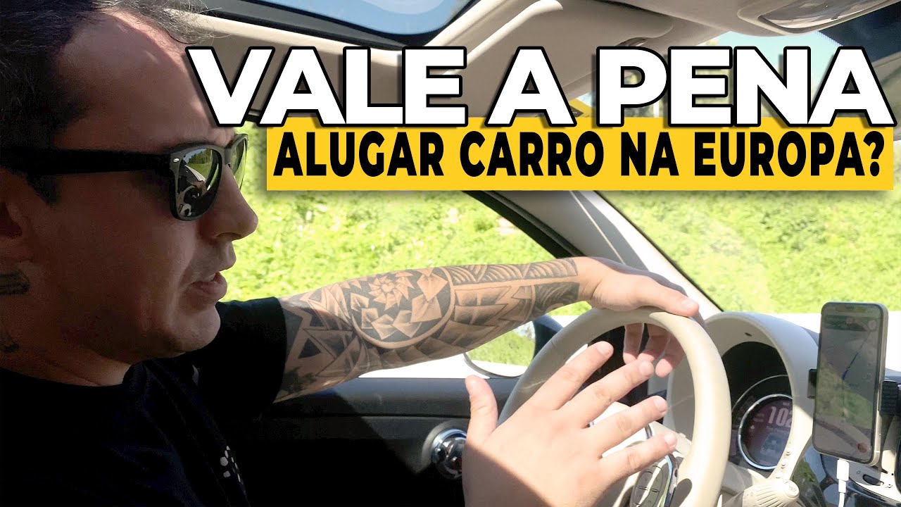 EUROTRIP - VALE A PENA ALUGAR CARRO NA EUROPA?