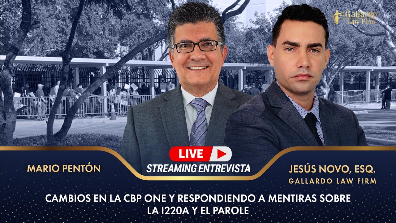 Cambios en la CBP ONE y respondiendo a mentiras sobre la I220A y el parole