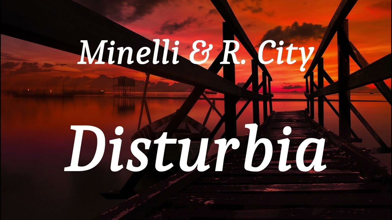 Minelli & R. City - Disturbia (lyrics)