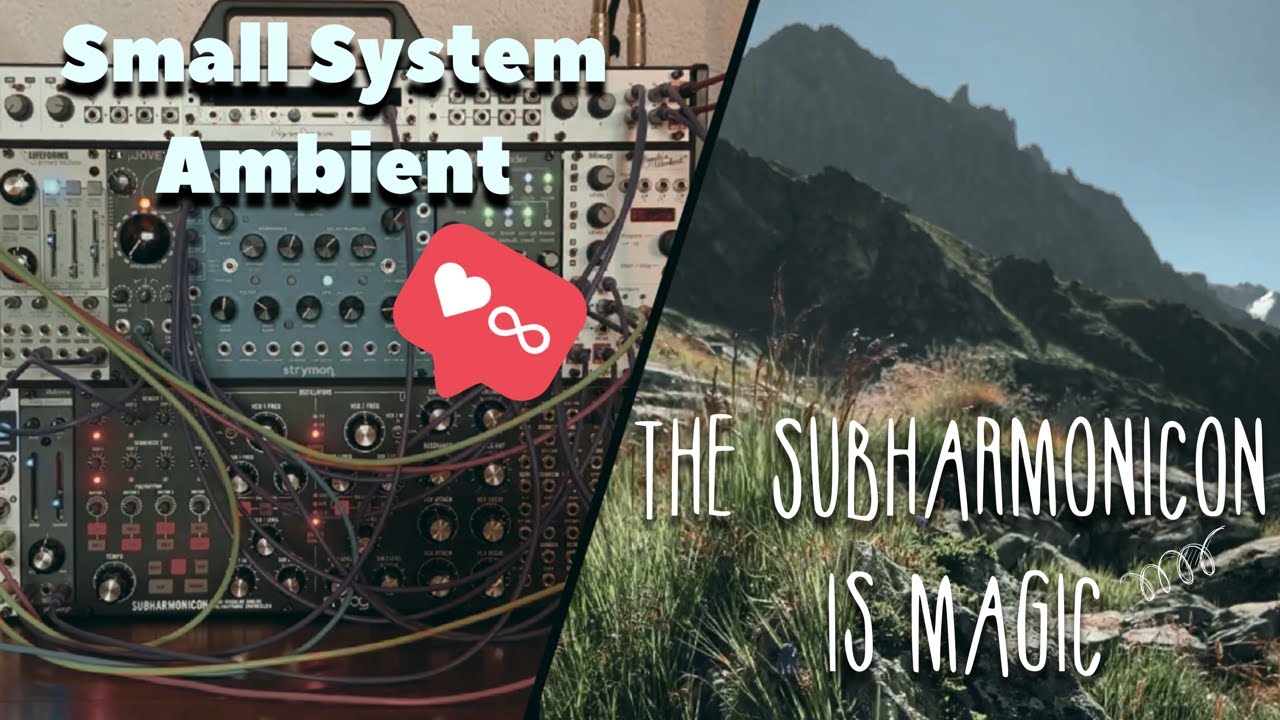 Generative Ambient Modular with Moog's Subharmonicon, the Disting EX and lush Strymon Starlab
